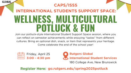 CAPS/ISSS Student Support Space-Wellness, Multicultural Potluck and Fun