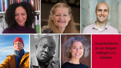 This collage celebrates Rutgers Fulbright U.S. Scholars, showcasing individual portraits of the scholars with a congratulatory message in the bottom right corner. It highlights the diversity and achievements of the honored scholars.